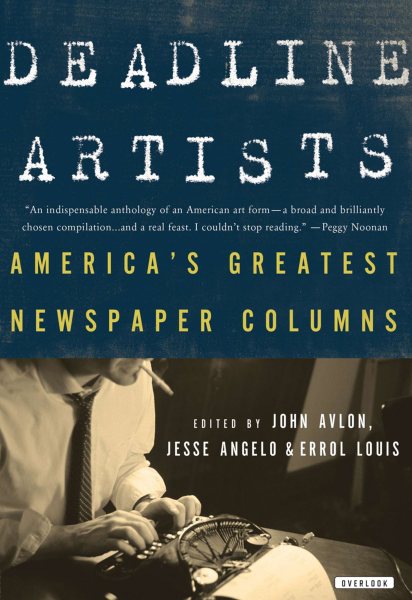 Deadline Artists: America's Greatest Newspaper Columns cover
