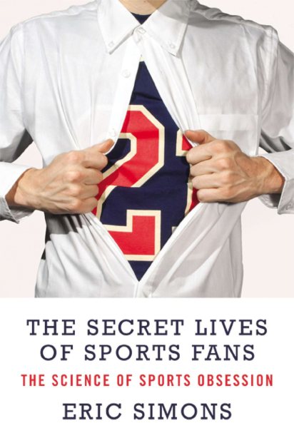 The Secret Lives of Sports Fans cover