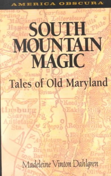 South Mountain Magic: Tales of Old Maryland (America Obscura) cover