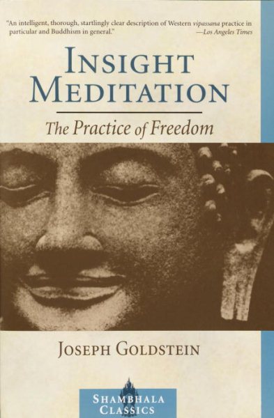 Insight Meditation: The Practice of Freedom cover