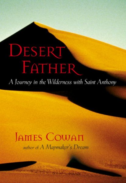 Desert Father: In the Desert with Saint Anthony cover