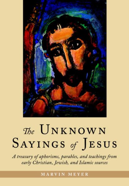 The Unknown Sayings of Jesus cover