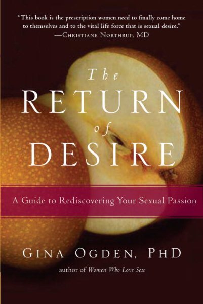 The Return of Desire: A Guide to Rediscovering Your Sexual Passion cover