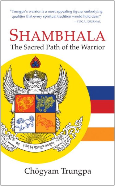 Shambhala: The Sacred Path of the Warrior cover