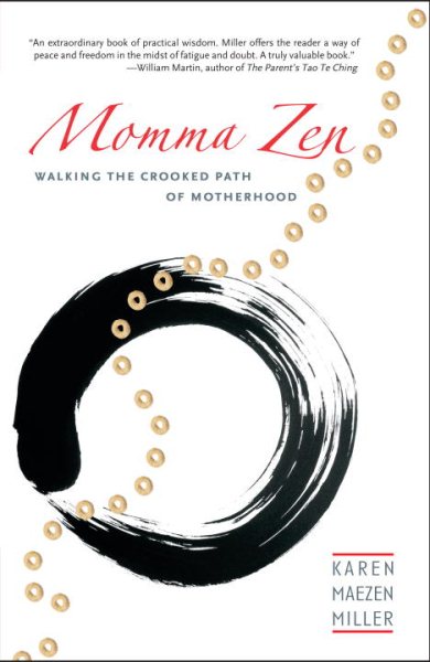 Momma Zen: Walking the Crooked Path of Motherhood cover