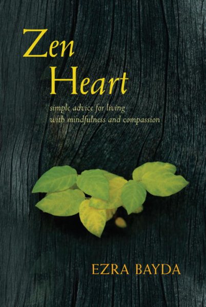 Zen Heart: Simple Advice for Living with Mindfulness and Compassion cover