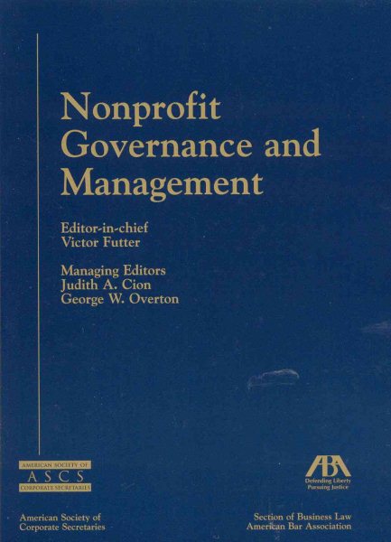 Nonprofit Governance and Management, Expanded and Updated Edition