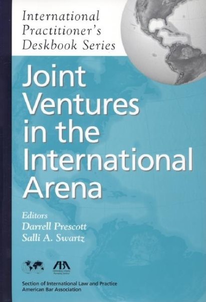 Joint Ventures in the International Arena (International Practitioners Deskbook Series or IPDS) cover