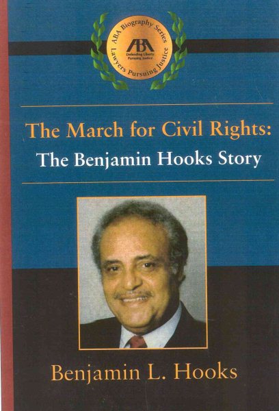 The March for Civil Rights: The Benjamin Hooks Story cover