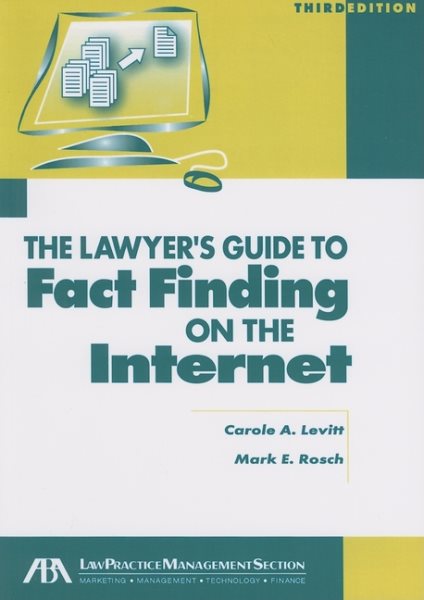 The Lawyer's Guide to Fact Finding on the Internet cover