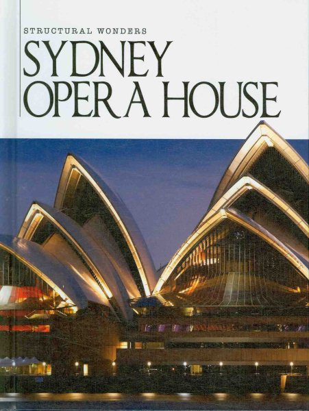 Sydney Opera House (Structural Wonders) cover