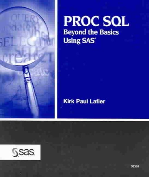 PROC SQL: Beyond the Basics Using SAS cover