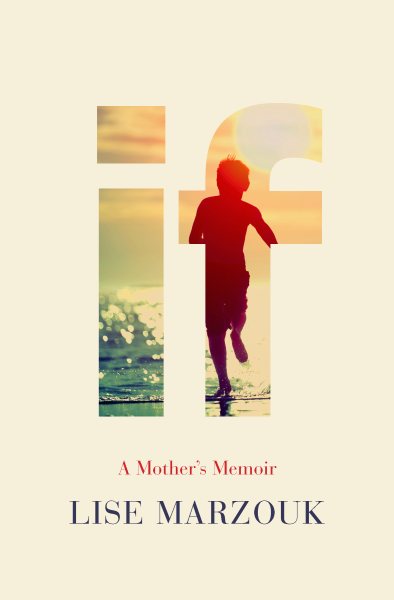 If: A Mother's Memoir cover