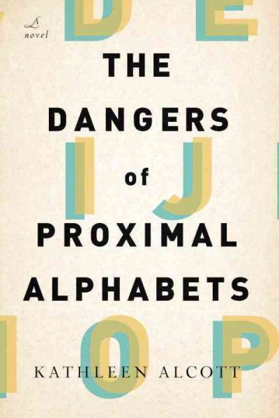 The Dangers of Proximal Alphabets cover