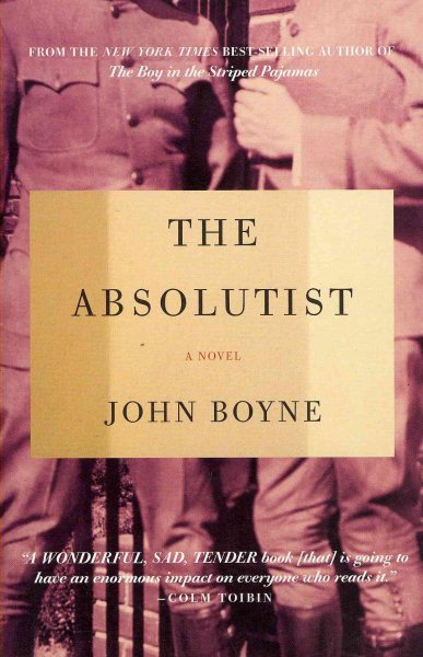 The Absolutist: A Novel by the Author of The Heart's Invisible Furies cover