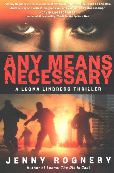 Any Means Necessary: A Leona Lindberg Thriller (Leona Lindberg Thrillers) cover