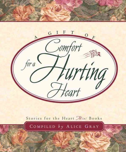 A Gift of Comfort for a Hurting Heart cover