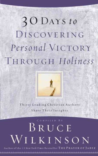 30 Days to Discovering Personal Victory through Holiness cover