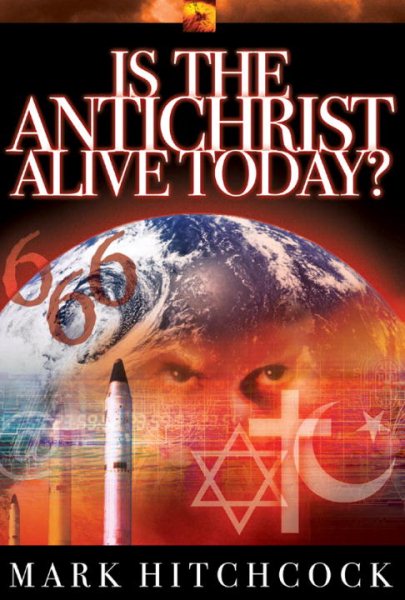 Is the Antichrist Alive Today? cover