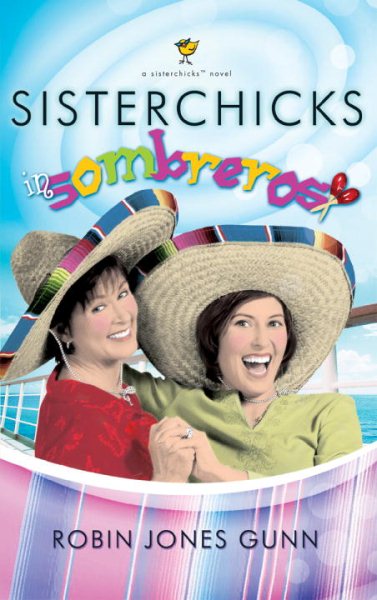 Sisterchicks in Sombreros (Sisterchicks Series #3) cover