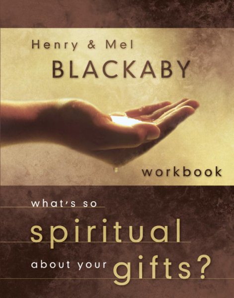 What's So Spiritual about Your Gifts? Workbook