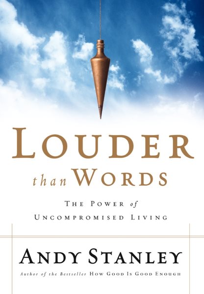 Louder Than Words: The Power of Uncompromised Living cover