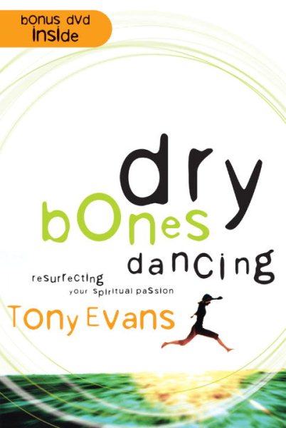 Dry Bones Dancing: Resurrecting Your Spiritual Passion cover