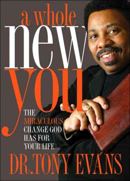 A Whole New You: The Miraculous Change God Has for Your Life (LifeChange Books) cover