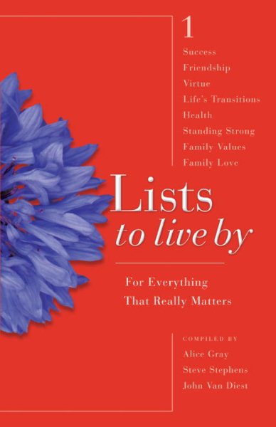 Lists to Live By: The First Collection: For Everything that Really Matters cover