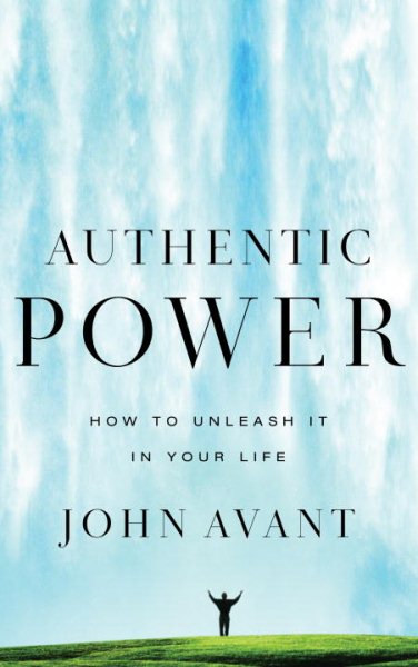 Authentic Power: How to Unleash It in Your Life cover
