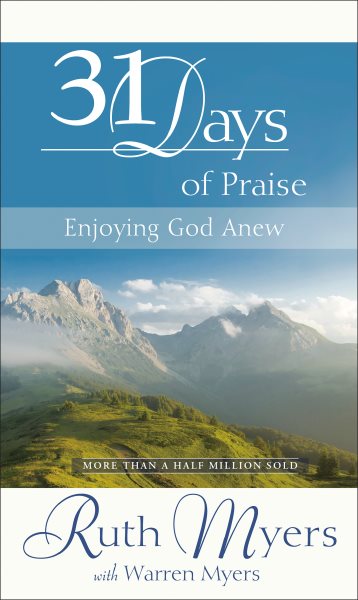 Thirty-One Days of Praise: Enjoying God Anew (31 Days Series) cover