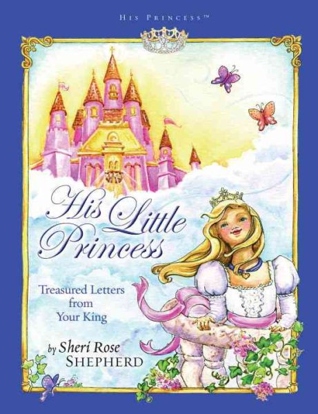 His Little Princess: Treasured Letters from Your King (His Princess) cover