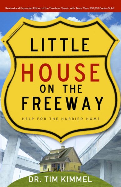 Little House on the Freeway: Help for the Hurried Home cover