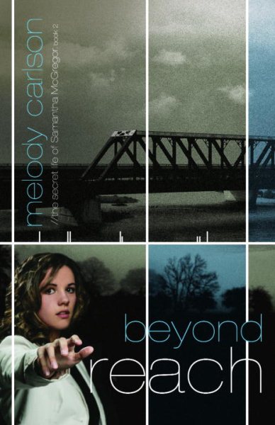 Beyond Reach (The Secret Life Samantha McGregor, Book 2)
