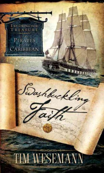 Swashbuckling Faith: Exploring for Treasure with Pirates of the Caribbean cover