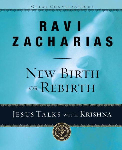 New Birth or Rebirth?: Jesus Talks with Krishna (Great Conversations) cover