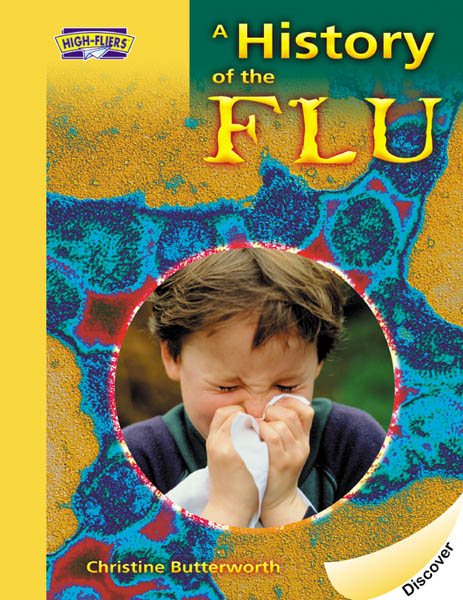 A History of the Flu (High-fliers)