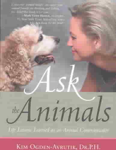Ask the Animals: Life Lessons Learned as an Animal Communicator cover