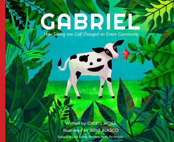 Gabriel: How Saving One Calf Changed an Entire Community cover