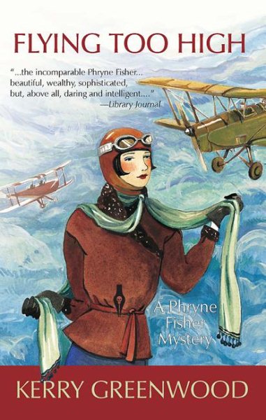 Flying Too High : a Phryne Fisher Mystery cover