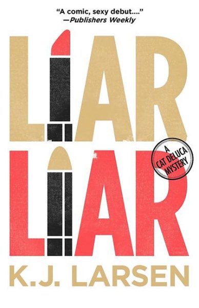 Liar Liar (Cat DeLuca Mysteries) cover