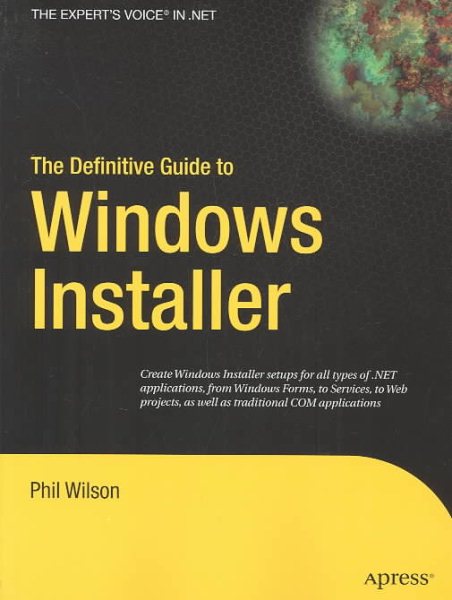 The Definitive Guide to Windows Installer (Expert's Voice in Net) cover