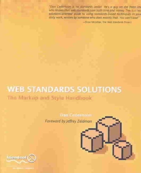 Web Standards Solutions: The Markup and Style Handbook (Pioneering Series) cover