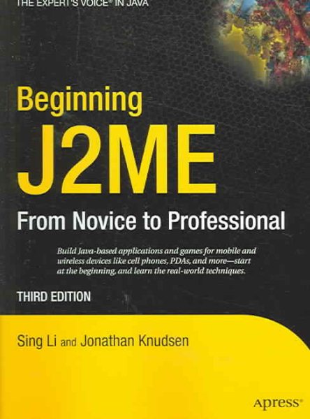 Beginning J2ME: From Novice to Professional cover