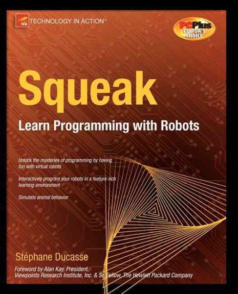 Squeak: Learn Programming with Robots (Technology in Action) cover