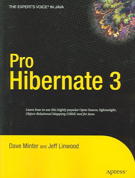 Pro Hibernate 3 (Expert's Voice) cover
