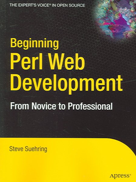Beginning Perl Web Development: From Novice to Professional (Beginning: From Novice to Professional) cover
