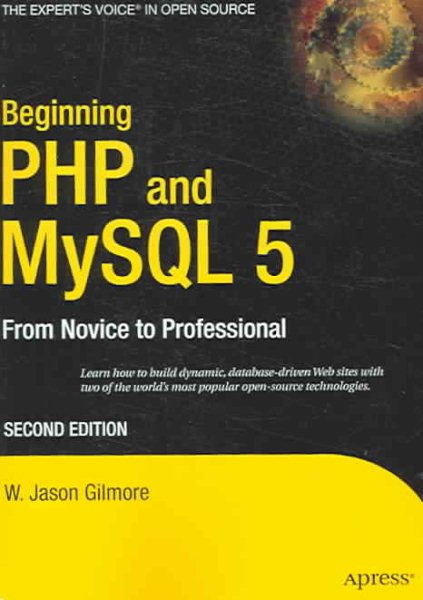 Beginning PHP and MySQL 5: From Novice to Professional cover