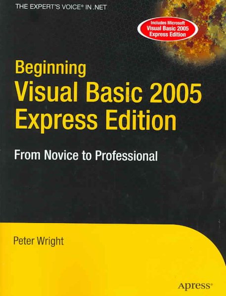 Beginning Visual Basic 2005 Express Edition: From Novice to Professional (Beginning: From Novice to Professional) cover