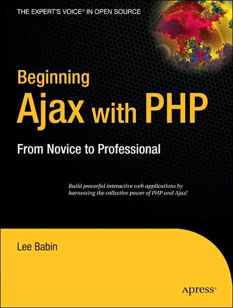 Beginning Ajax with PHP: From Novice to Professional cover